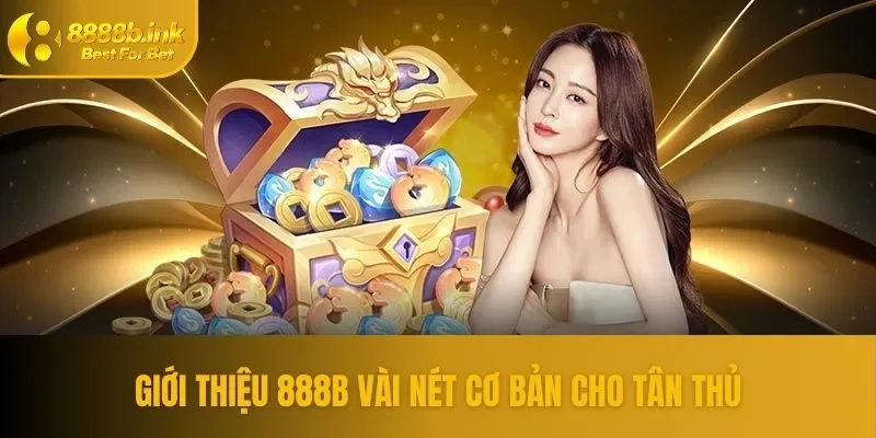 Giới thiệu 888b vài nét