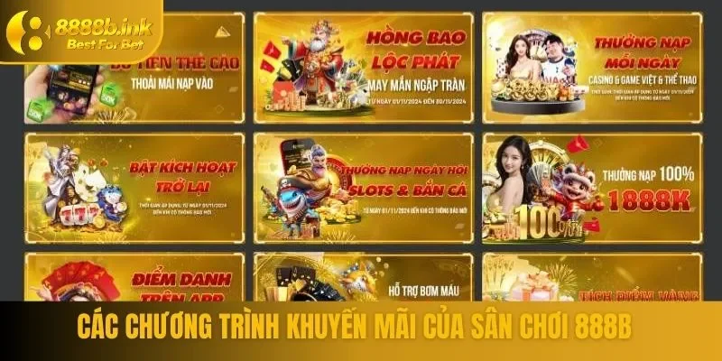 Các chương trình khuyến mãi của sân chơi 888B